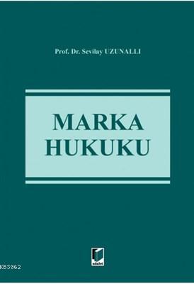 Marka Hukuku - Kitapiks.com