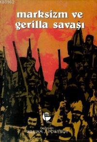 Marksizm ve Gerilla Savaşı - Kitapiks.com