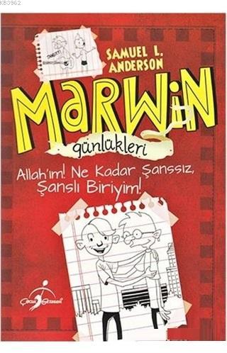 Marwin Günlükleri - Allah´ım Ne Kadar Şanssız, Şanslı Biriyim! - Kitap