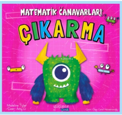 Matematik Canavarları;Çıkarma - Kitapiks.com