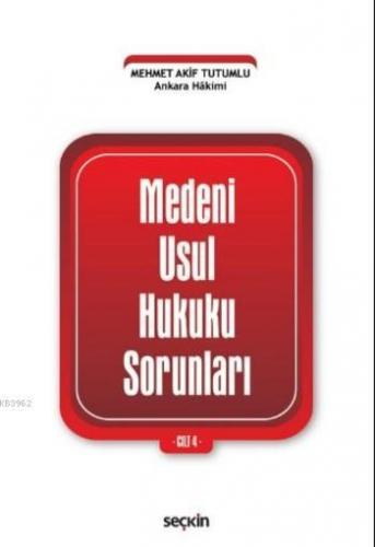 Medeni Usul Hukuku Sorunları (Cilt 4) - Kitapiks.com