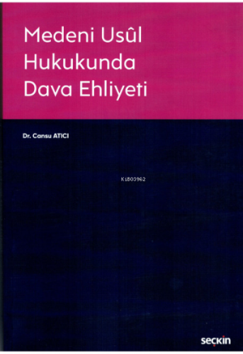 Medeni Usûl Hukukunda Dava Ehliyeti - Kitapiks.com