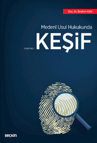 Medenî Usul Hukukunda Keşif - Kitapiks.com