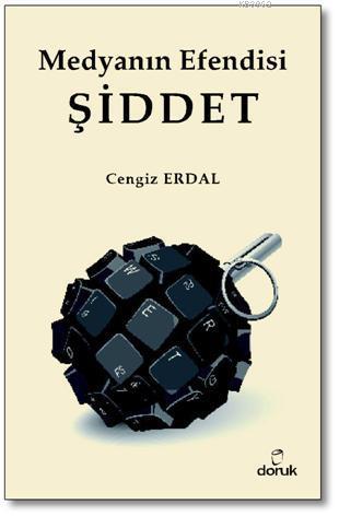Medyanın Efendisi Şiddet - Kitapiks.com