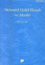 Mehmed Hafid Efendi ve Musiki - Kitapiks.com
