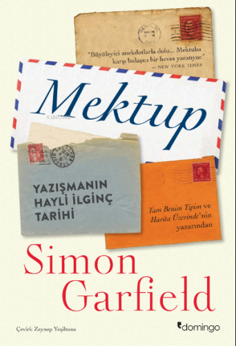 Mektup; Yazışmanın Hayli İlginç Tarihi