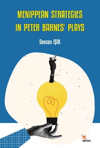 Menippean Strategies in Peter Barnes’ Plays - Kitapiks.com