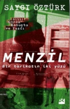 Menzil; BirTarikatın İki Yüzü - Kitapiks.com