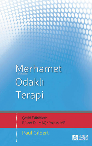 Merhamet Odaklı Terapi - Kitapiks.com