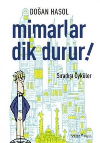Mimarlar Dik Durur! - Kitapiks.com