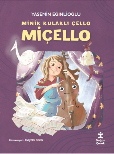Minik Kulaklı Çello Miçello - Kitapiks.com