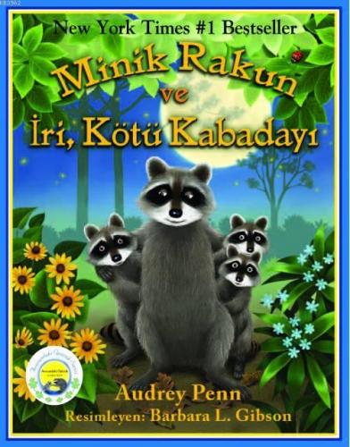 Minik Rakun ve İri, Kötü Kabadayı; Minik Rakun - Avucundaki Öpücük Serisi