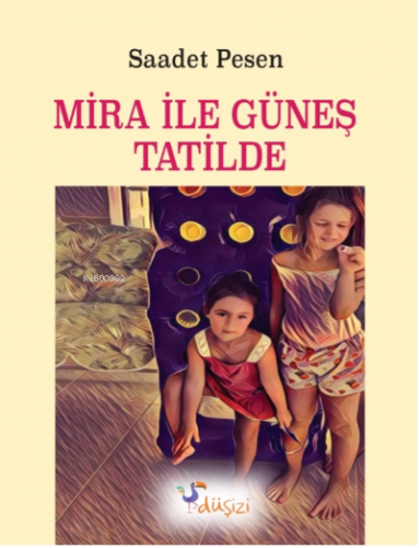 Mira ile Güneş Tatilde - Kitapiks.com