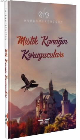 Mistik Konağın Koruyucuları - Kitapiks.com
