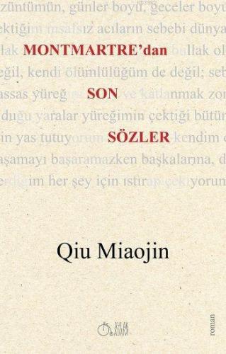 Montmartre'dan Son Sözler - Kitapiks.com