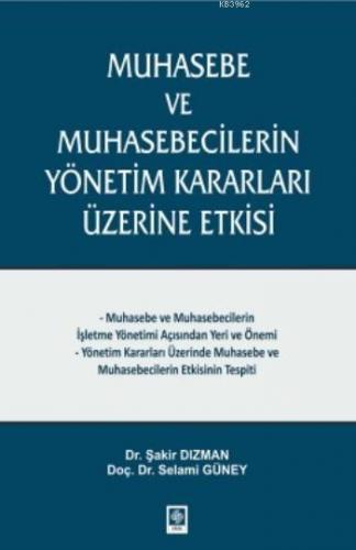 Muhasebe Ve Muhasebecilerin Yönetim Kararları Üzerine Etkisi