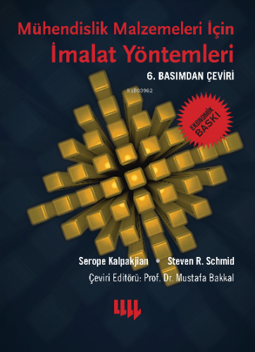 Mühendislik Malzemeleri için İmalat Yöntemleri - Kitapiks.com