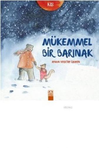 Mükemmel Bir Barınak; Kış - Kitapiks.com