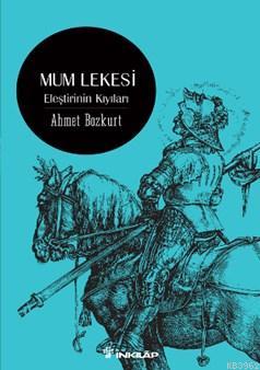 Mum Lekesi Eleştirinin Kıyıları