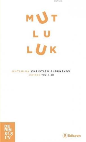 Mutluluk - Kitapiks.com