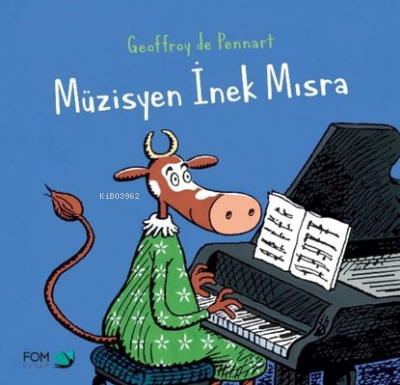 Müzisyen İnek Mısra - Kitapiks.com