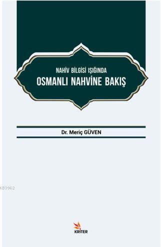 Nahiv Bilgisi Işığında Osmanlı Nahvine Bakış - Kitapiks.com