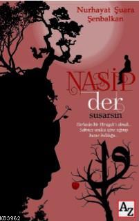 Nasip Der Susarsın - Kitapiks.com