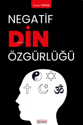 Negatif Din Özgürlüğü - Kitapiks.com
