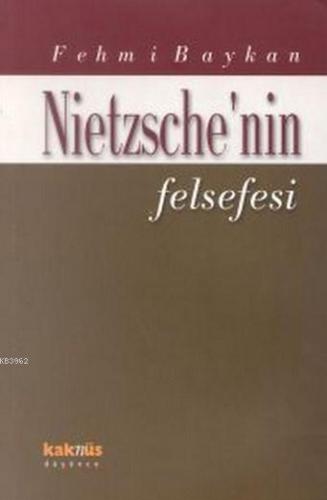 Nietzsche'nin Felsefesi - Kitapiks.com