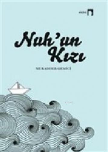 Nuhun Kızı - Kitapiks.com