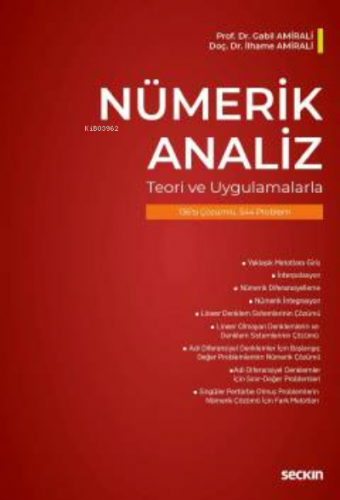 Nümerik Analiz;(Teori ve Uygulamalarla)