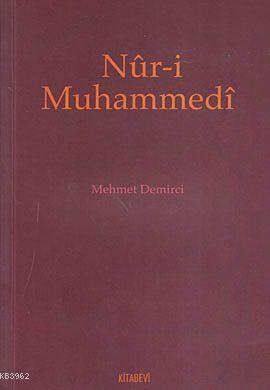 Nur-i Muhammedi - Kitapiks.com
