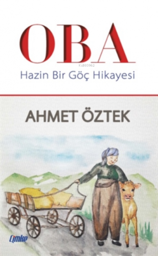 Oba - Hazin Bir Göç Hikayesi - Kitapiks.com