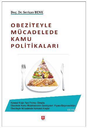 Obeziteyle Mücadelede Kamu Politikaları - Kitapiks.com