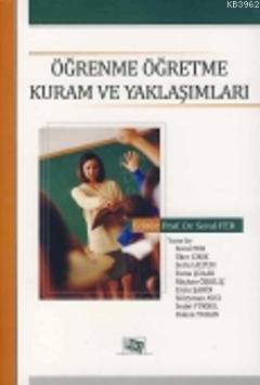 Öğrenme Öğretme Kuram ve Yaklaşımları - Kitapiks.com