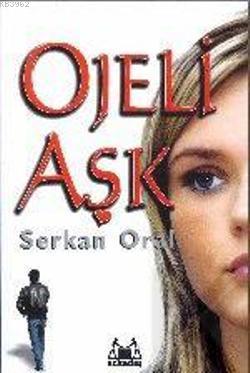 Ojeli Aşk - Kitapiks.com