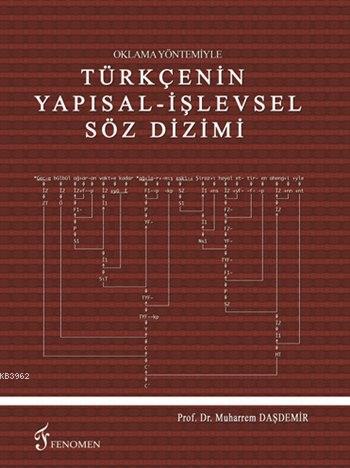 Oklama Yöntemiyle Türkçenin Yapısal - İşlevsel Söz Dizimi