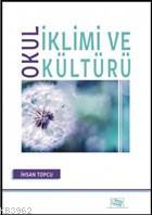 Okul İklimi ve Kültürü - Kitapiks.com