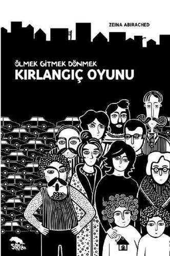 Ölmek Gitmek Dönmek; Kırlangıç Oyunu - Kitapiks.com