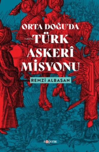 Ortadoğu'da Türk Askeri Misyonu