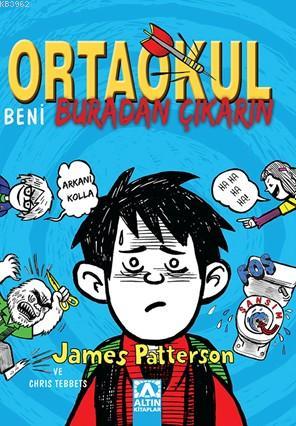 Ortaokul; Beni Buradan Çıkarın - Kitapiks.com