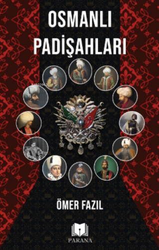 Osmanlı Padişahları - Kitapiks.com