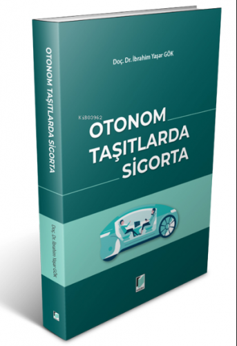 Otonom Taşıtlarda Sigorta - Kitapiks.com