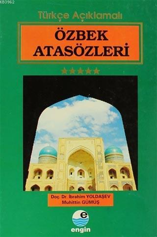 Özbek Atasözleri; Türkçe Açıklamalı - Kitapiks.com