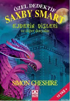 Özel Dedektif Saxby Smart; Ejderin Dişleri ve Diğer Dosyalar, +10 Yaş