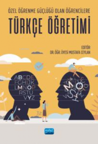 Özel Öğrenme Güçlüğü Olan Öğrencilere Türkçe Öğretimi - Kitapiks.com