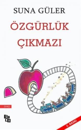 Özgürlük Çıkmazı - Kitapiks.com