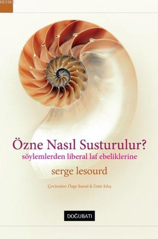 Özne Nasıl Susturulur? - Kitapiks.com