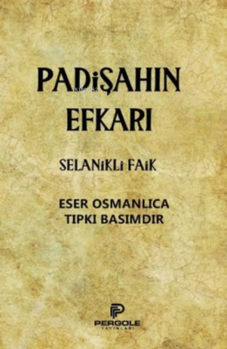 Padişahın Efkarı