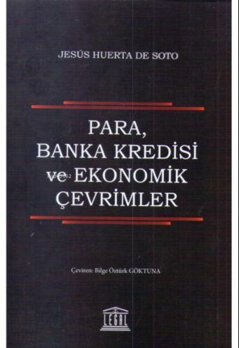 Para, Banka Kredisi ve Ekonomik Çevrimler